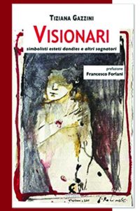 Visionari - Simbolisti, esteti, dandies e altri sognatori-copertina-libro