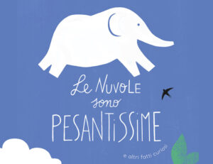 Le nuvole sono pesantissime