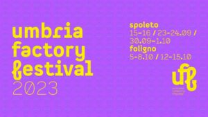 Umbria-Factory-Festival-2023-in